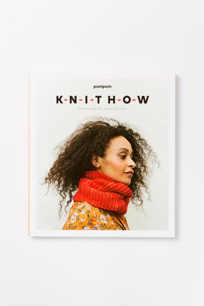 Knit How by Pom Pom Publishing