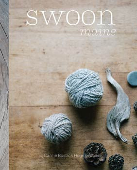 NNK Press - Swoon Maine by Carrie Bostick Hoge -  - Yarning for Ewe